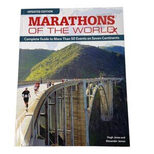 Marathons of the World Running 50 Event Guide 2016 u Hugh Jones Alexander James